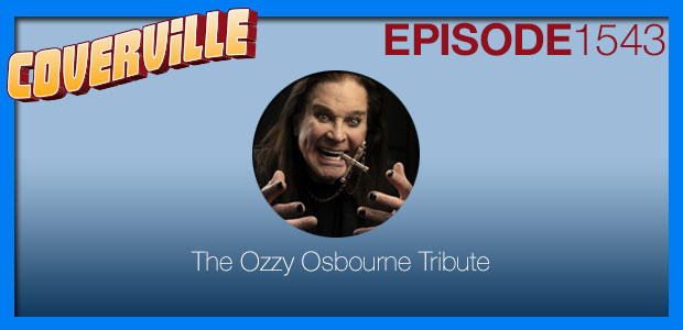 Coverville 1543: The Ozzy Osbourne Tribute